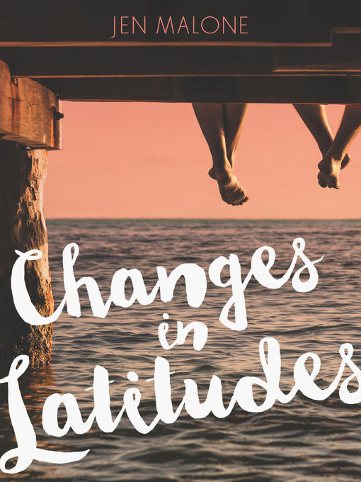 Title details for Changes in Latitudes by Jen Malone - Wait list